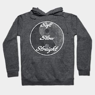 Soft Slow Straight Tai Chi Qi saying training Hoodie